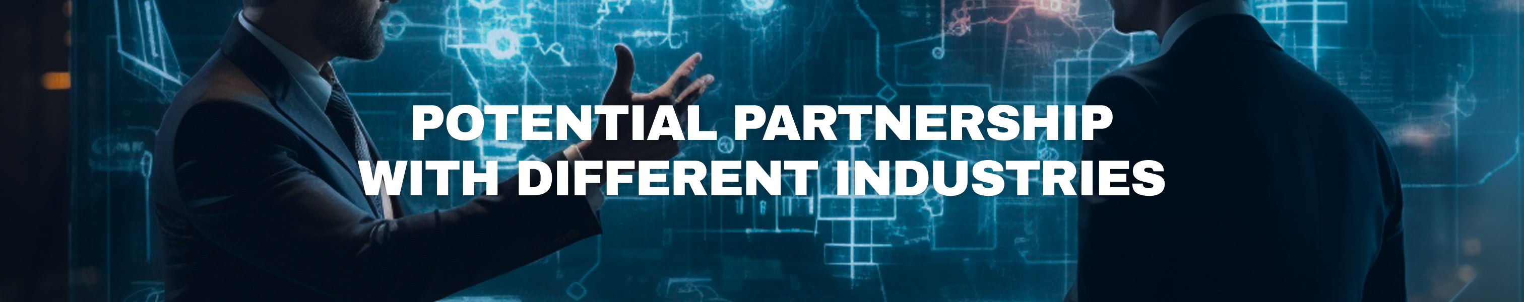 Potential partnership with different industries